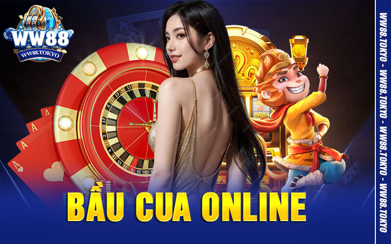 Bầu cua online